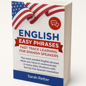 ENGLISH EASY PHRASES FAST TRACK LEARNING FOR SPANISH SPEAKERS